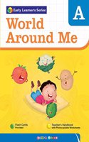 World Around Me Level A : Early Learner Series