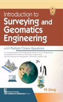 Introduction to Surveying and Geomatics Engineering with Multiple Choice Questions