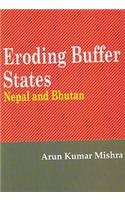 Erodingm Buffer States: Nepal and Bhutan