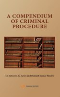 A Compendium of Criminal Procedure