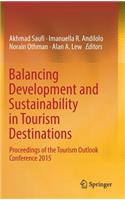 Balancing Development and Sustainability in Tourism Destinations