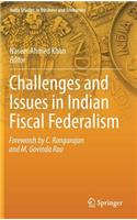 Challenges and Issues in Indian Fiscal Federalism