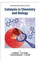 Catalysis in Chemistry and Biology - Proceedings of the 24th International Solvay Conference on Chemistry