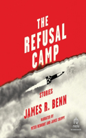 The Refusal Camp