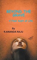 Beyond the Grave: A Final Audit of Life