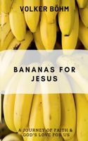 Bananas for Jesus