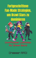 Fortgeschrittene Fan-Made Strategien, um Brawl Stars zu dominieren