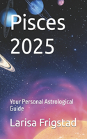 Pisces 2025