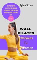 Wall Pilates Workout For Women