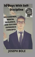 50 Days With Self-Discipline