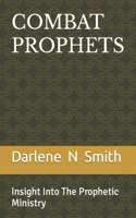 Combat Prophets