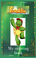 Franklin My coloring book