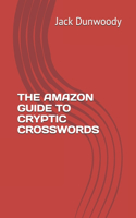 The Amazon Guide to Cryptic Crosswords