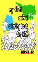 my first animal coloring book for kids ages 4-12