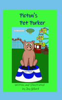 Picton's Pet Porker: (On the Farm)