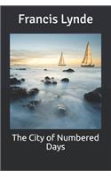 The City of Numbered Days