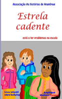 Estrela cadente está a ter problemas na escola (Livro infantil sobre bullying)