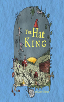 The Hat King: (2 Little Folk Books)