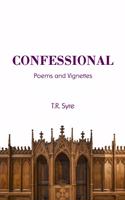 Confessional Poems and Vignettes