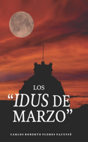 Los Idus de Marzo