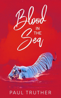 Blood in the Sea