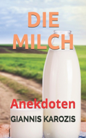 Die Milch