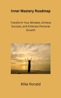 Inner Mastery Roadmap