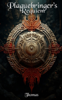 Plaguebringer's Requiem