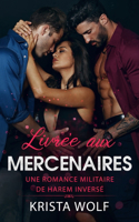 Livrée aux Mercenaires