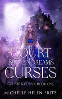 Court of Broken Dreams & Curses