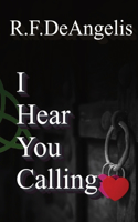I Hear You Calling