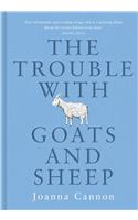 Trouble with Goats and Sheep