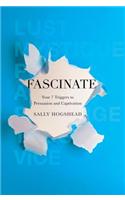 Fascinate