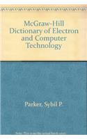 McGraw-Hill Dictionary of Electron and Computer Technology