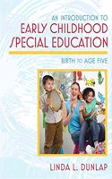 Introduction to Early Childhood Special Education: Birth to Age Five, an with What Every Teacher Should Know about Idea 2004 Laws & Regulations