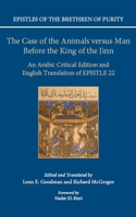 Case of the Animals Versus Man Before the King of the Jinn