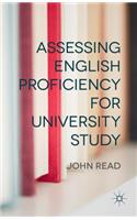 Assessing English Proficiency for University Study
