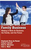 Siblings and the Family Business