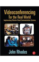 Videoconferencing for the Real World