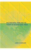 Multinational Firms and the Theory of International Trade