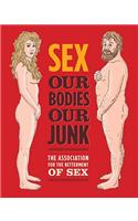 Sex: Our Bodies, Our Junk