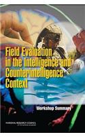 Field Evaluation in the Intelligence and Counterintelligence Context