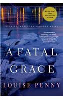 A Fatal Grace: A Chief Inspector Gamache Novel(2 Chief Inspector Gamache Novel)