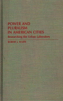 Power and Pluralism in American Cities