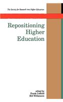 Repositioning Higher Education