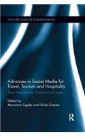 Advances in Social Media for Travel, Tourism and Hospitality