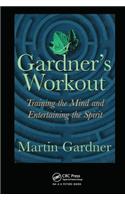 A Gardner's Workout