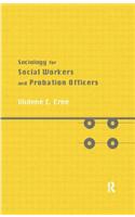 Sociology for Social Workers and Probation Officers