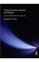 Critical Systems Analysis and Design