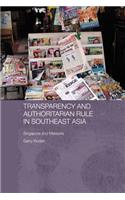 Transparency and Authoritarian Rule in Southeast Asia